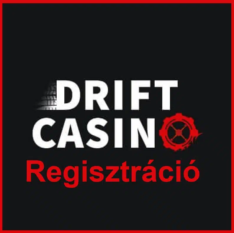 Drift Casino Regisztráció
