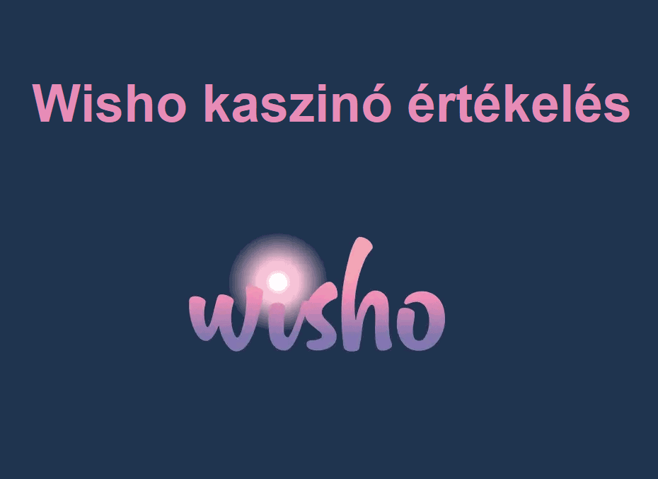 Wisho kaszinó értékelés