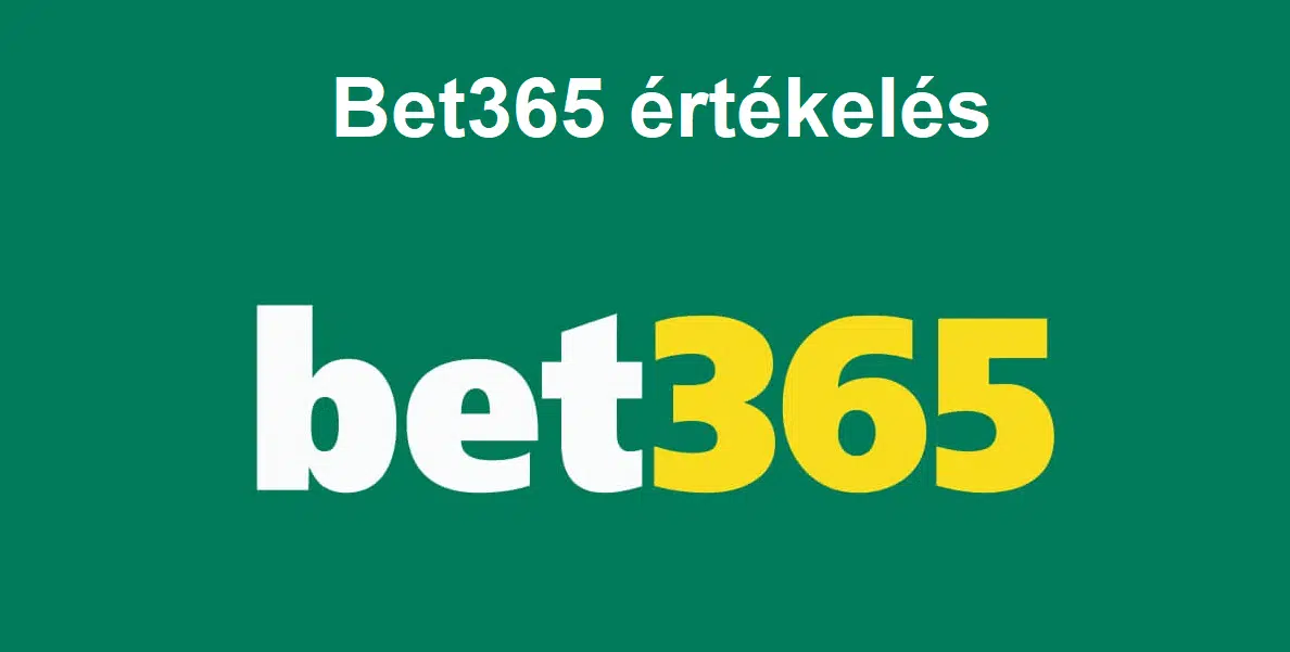 Bet365 regisztráció és értékelés