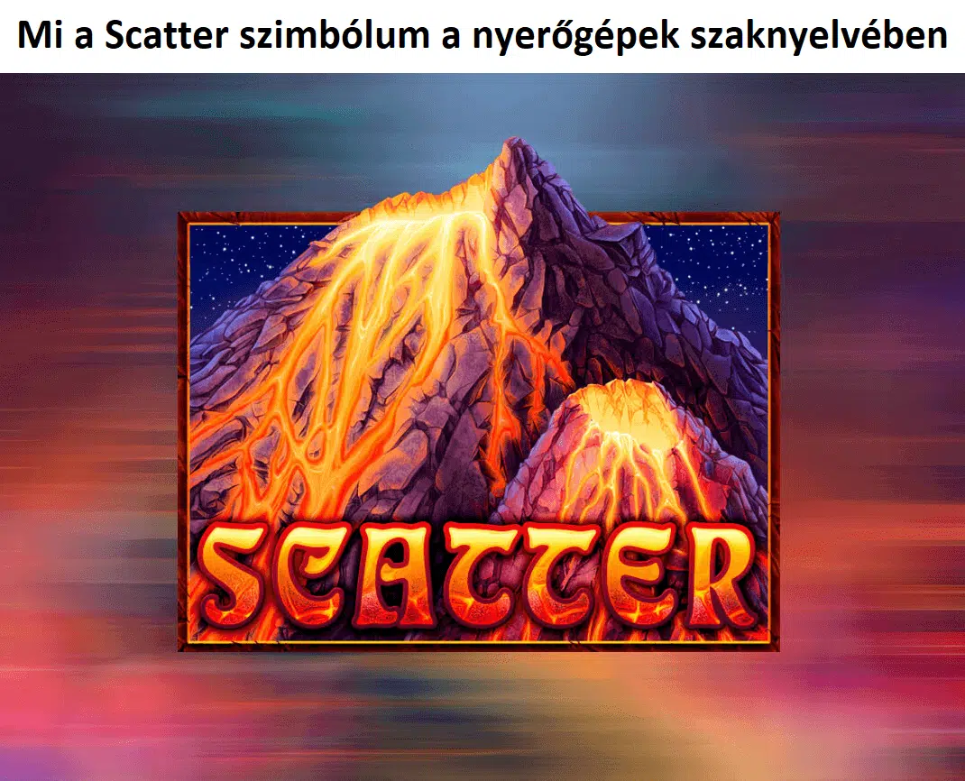 Mi a Scatter szimbólum a nyerőgépek szaknyelvében?