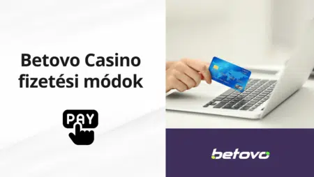 Betovo Casino fizetési módok