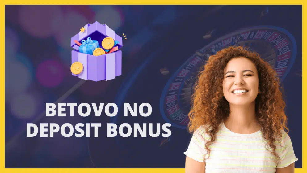 Betovo Casino No Deposit Bonus: Mit érdemes tudni?